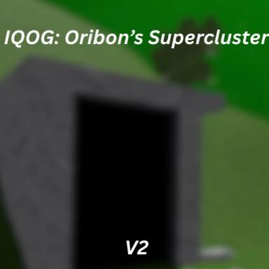 Thumbnail for [V2 UPD. PART 1] IQOG: Oribon’s Supercluster Game