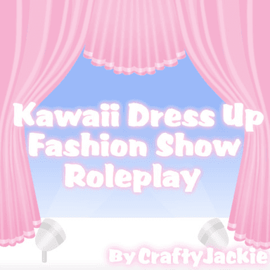 Thumbnail for 🎀 Kawaii Dress Up Fashion Show Roleplay🎀 Game