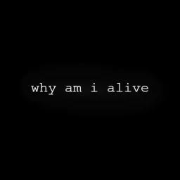 why am i alive icon