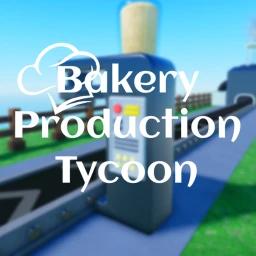 🍞Bakery Production Tycoon🍞 (OBBY!) icon