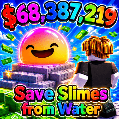 Thumbnail for ADMIN Save Slimes From The Water Game