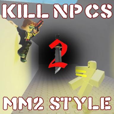 kill npcs mm2 style (3M VISITS!) icon