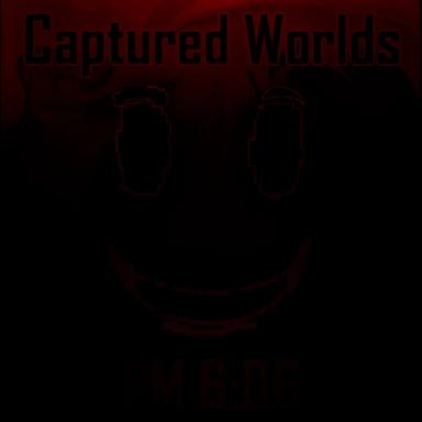 Thumbnail for Captured Worlds PM 6:06 Game