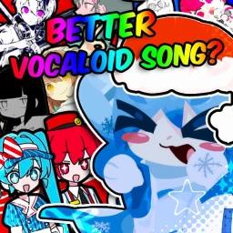 [BETA💖] Better Vocaloid Song? (Utau, SynthV) icon
