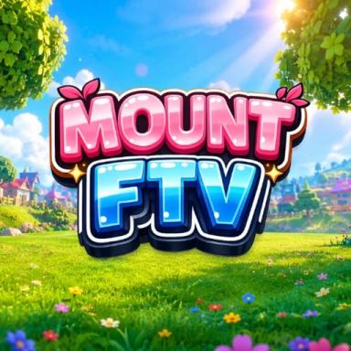 Thumbnail for [FREE AVA X500] MOUNT FTV🍃 Game