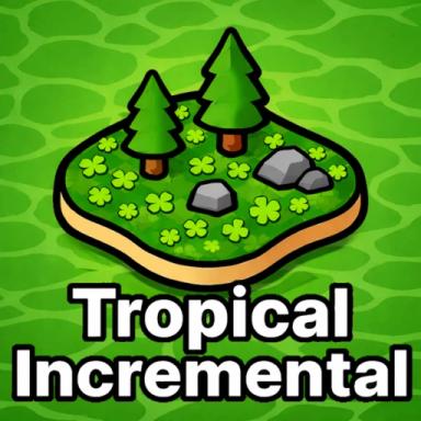 [🍀] 🌴 Tropical Incremental  icon