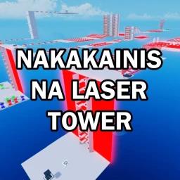 Nakakainis Na Laser Tower icon