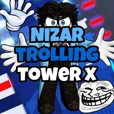 Thumbnail for [🤚] Nizar Trolling Tower X Game
