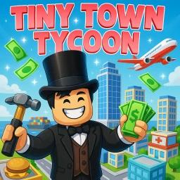 Thumbnail for Tiny Town Tycoon Game