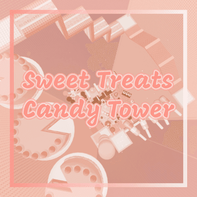 Thumbnail for [❤️] Sweet Treats Candy Tower [🍭] (Candy Tower) Game