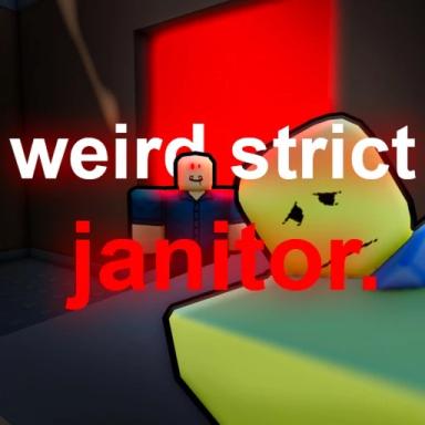 Thumbnail for weird strict janitor [UPDATE 2 🚌] Game