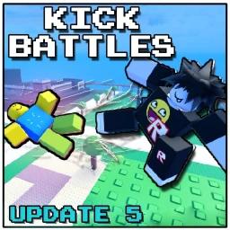 Thumbnail for [🌀] Kick Battles! [UPDATE 5] Game