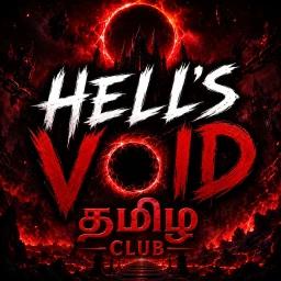 Thumbnail for [💥]Hell's Void [Tamil Club] Game