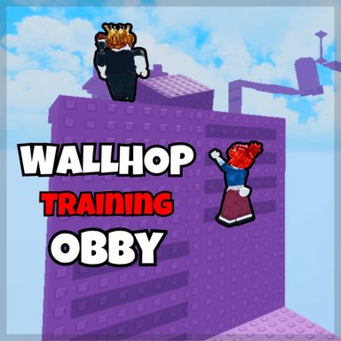 Thumbnail for Wallhop Training Obby! 🧱 Game