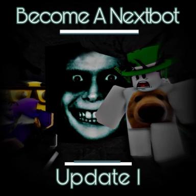 Thumbnail for Become A Nextbot [update] Game
