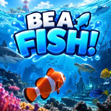 Thumbnail for [UPDATE🚀] Be a Fish!🐟 Game