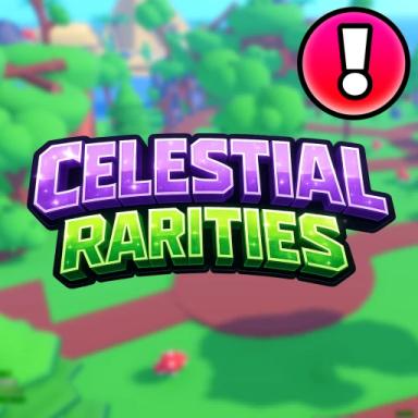 Thumbnail for [🔥UPD1] Celestial Rarities Game