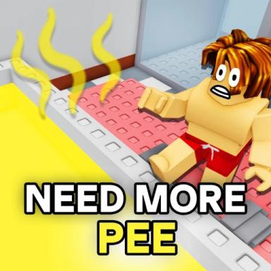 Thumbnail for 🚽 NEED MORE PEE 🚽 Game