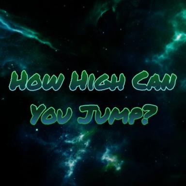 Thumbnail for How High Can You Jump? Game