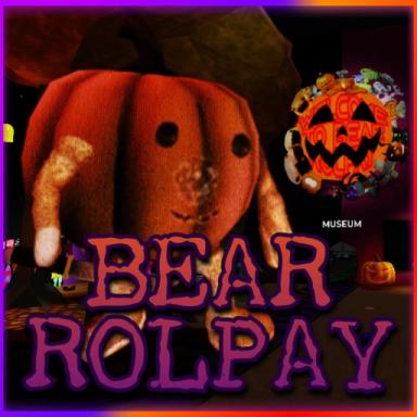 Thumbnail for [🎃HALLOW] BEAR ROLPAY Game