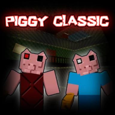 Thumbnail for PIGGY CLASSIC [NEW] Game