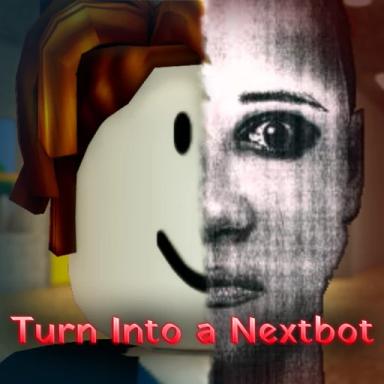 Thumbnail for Turn Into a Nextbot Game
