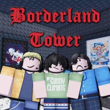 Thumbnail for Borderland Tower♥️♦️♠️♣️ Game