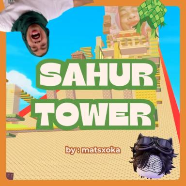 Thumbnail for Sahur Tower 🌙 Game