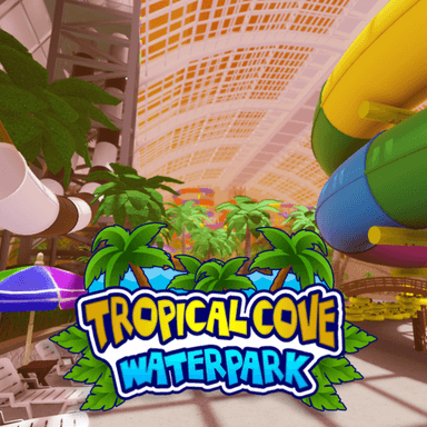 Thumbnail for 🌴Tropical Cove Waterpark🌴 Game