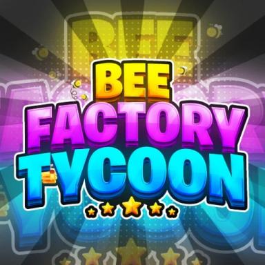 Thumbnail for [UPDATE!]🐝 Bee Factory Tycoon  Game