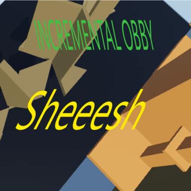 Thumbnail for INCREMENTAL OBBY (Trial 5) Game