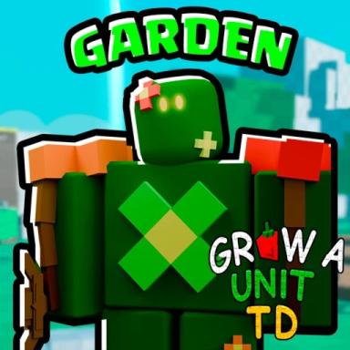 Thumbnail for 🌱Grow A Unit Tower Defense [🍃THE GARDEN🍃] Game