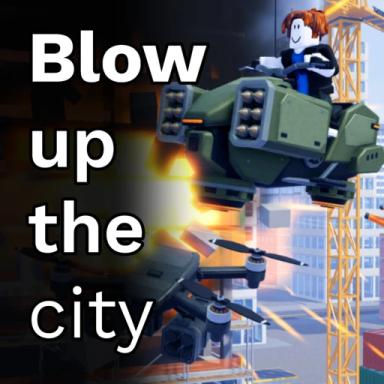 Thumbnail for [UPD]💥Blow Up The City Game