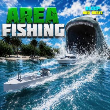Thumbnail for [⛵BOAT+BLOOP🐟]Area🏞️ Fishing🦈🎣 Game