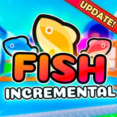 Thumbnail for [UPDATE] Fish Incremental 🐟 Game