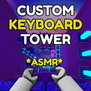 Thumbnail for Custom Keyboard Tower💤 Game