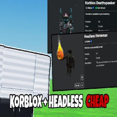 [🎃] Headless & Korblox Fake Limited Copies icon