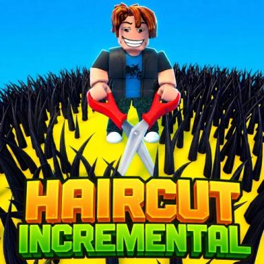 Thumbnail for [✂️] Haircut Incremental Game