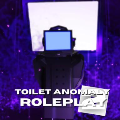 Toilet Anomaly Roleplay 2 (MINI DUBAI UPDATE🎉) icon