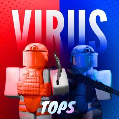 Thumbnail for VirusTops v3.0.0 [ЧИТАЙТЕ ОПИСАНИЕ]  Game