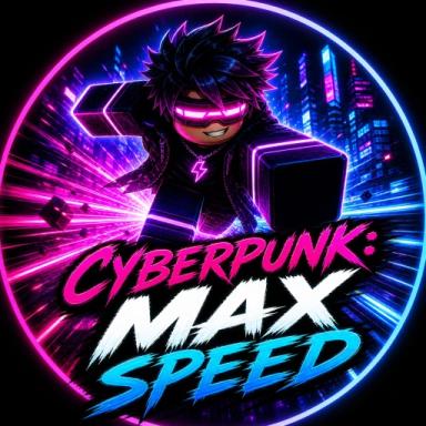 Thumbnail for Cyberpunk: MAX SPEED Game