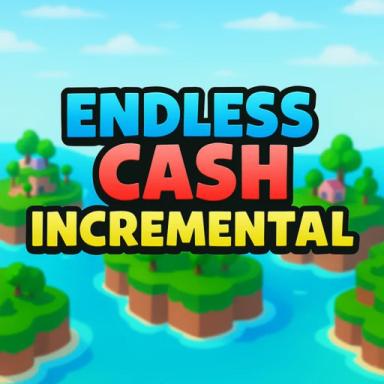 Thumbnail for [MEGA-Fixed] Endless Cash Incremental Game