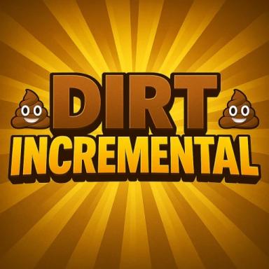 Thumbnail for 💩 Dirt Incremental Game