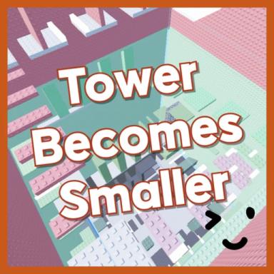 Thumbnail for Tower Becomes Smaller 💀 Game