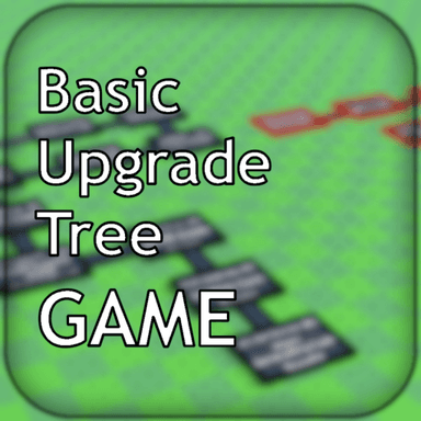 [4 HOURS] Basic Upgrade Tree Game [v0.2] icon