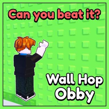 Thumbnail for Not So Easy Wall Hop Obby Game