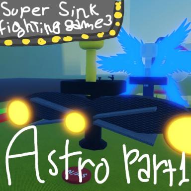 Thumbnail for Super Sink fighting game 3 [ASTROS PART 1!] Game