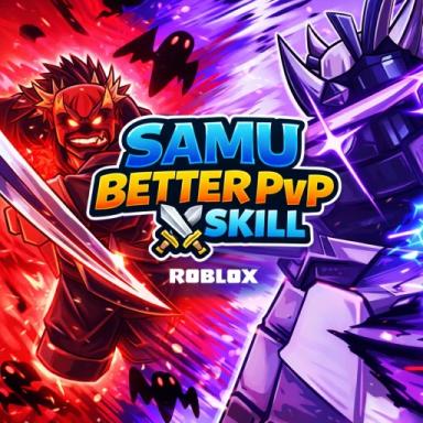Thumbnail for Samu Better PvP ⚔️ SKILL Game