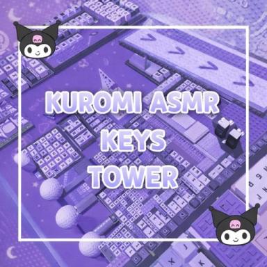 Thumbnail for Kuromi Asmr Keyboard Tower! Game
