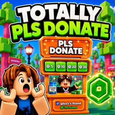 Thumbnail for Totally PLS DONATE 💰 Game